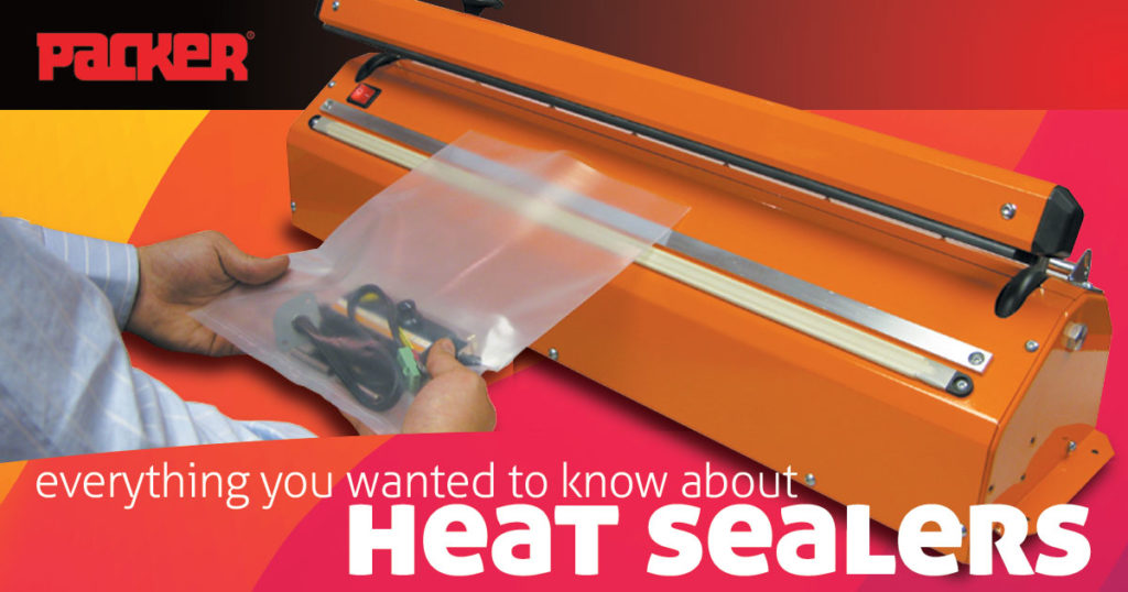 Everything you need to Know about Heat Sealers Packer